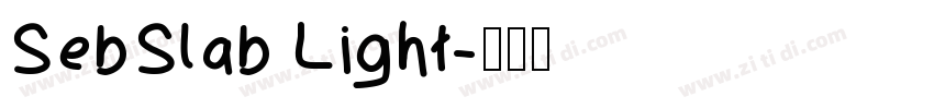 SebSlab Light字体转换